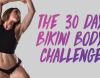 30 Day Bikini Body Challenge